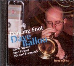 Dancing Foot - CD Audio di Dave Ballou