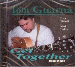 Get Together - CD Audio di Tom Guarna
