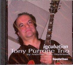 Incubation - CD Audio di Tony Purrone