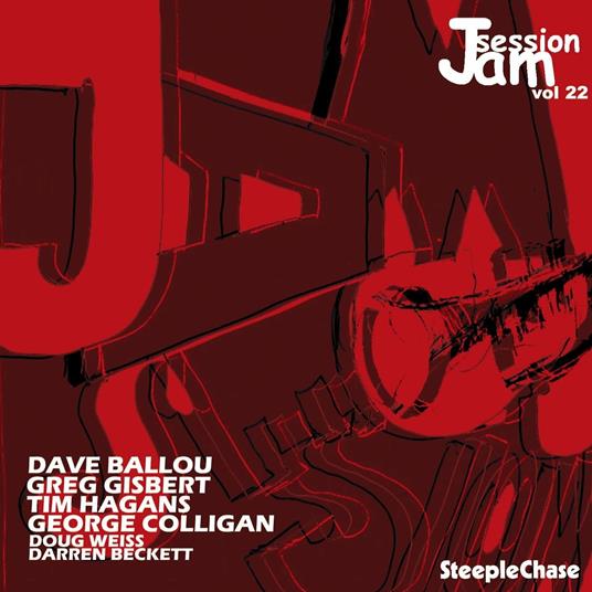 Jam Session vol.22 - CD Audio di Tim Hagans,George Colligan,Dave Ballou,Greg Gisbert