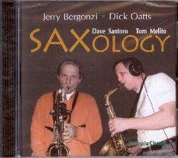 Saxology - CD Audio di Jerry Bergonzi,Dick Oatts