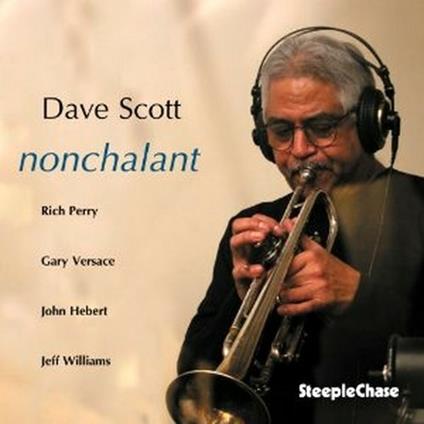 Nonchalant - CD Audio di Dave Scott