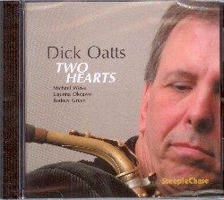 Two Hearts - CD Audio di Dick Oatts