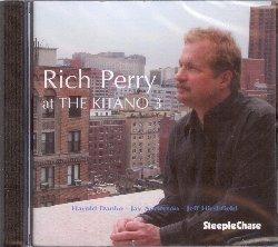 At the Kitano 3 - CD Audio di Rich Perry