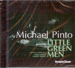 Little Green Men - CD Audio di Michael Pinto