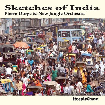Sketches of India - CD Audio di Pierre Dorge