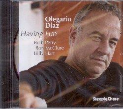 Having Fun - CD Audio di Olegario Diaz