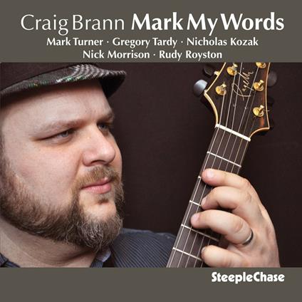 Mark My Words - CD Audio di Craig Brann
