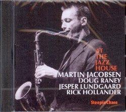 At the Jazz House - CD Audio di Martin Jacobsen