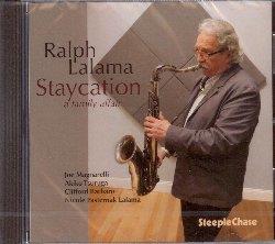 Staycation - CD Audio di Ralph Lalama