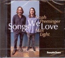 Songs We Love - CD Audio di Noah Preminger,Max Light