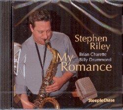 My Romance - CD Audio di Stephen Riley