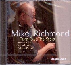 Turn Out The Stars - CD Audio di Mike Richmond
