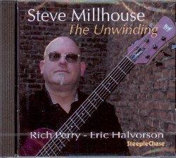 The Unwinding - CD Audio di Steve Millhouse