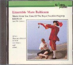 Kronan. Music from the Time of the Royal Swedish Flagship - CD Audio di Ensemble Mare Balticum