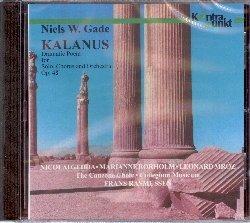 Kalanus - CD Audio di Niels Wilhelm Gade