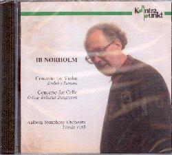 Concerto per violoncello - Concerto per violino - CD Audio di Ib Norholm