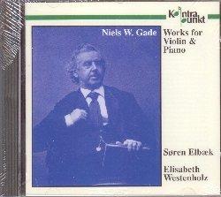 Works For Violin & Piano - CD Audio di Niels Wilhelm Gade