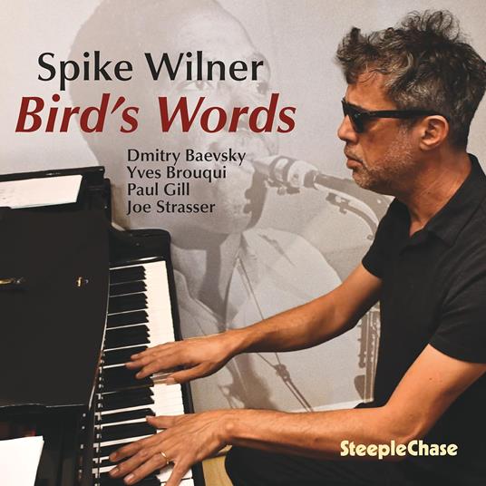 Bird'S Words - CD Audio di Spike Wilner