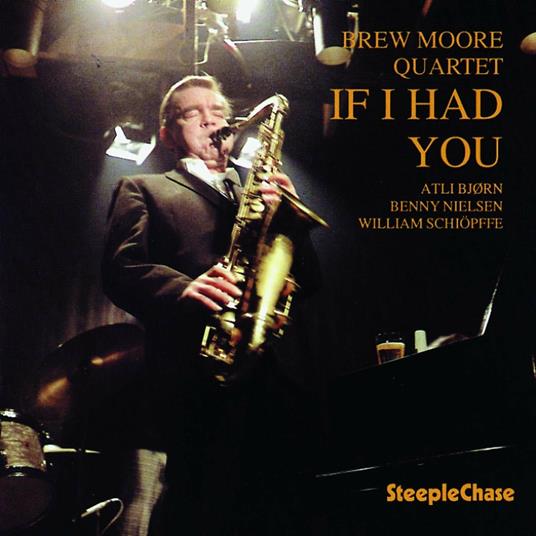 If I Had You - CD Audio di Brew Moore