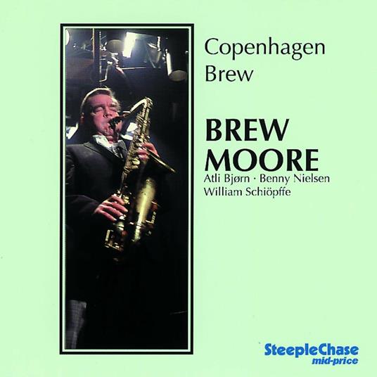 Copenhagen Brew - CD Audio di Brew Moore