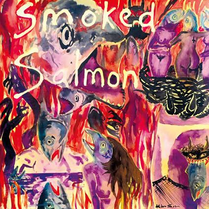 Smoked Salmon - Vinile LP di Kim Salmon