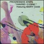 Hard Core - CD Audio di Progressive Steps