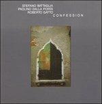 Confession - CD Audio di Roberto Gatto,Stefano Battaglia,Paolino Dalla Porta