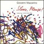 Silence, Please! - CD Audio di Giovanni Mazzarino