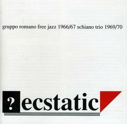 Ecstatic - CD Audio di Mario Schiano,Gruppo Romano Free Jazz