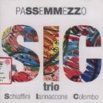 Passemmezzo - CD Audio di Sic Trio