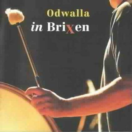 In Brixen - CD Audio di Odwalla