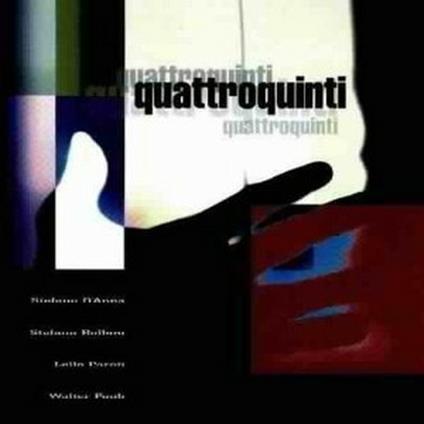 Quattroquinti - CD Audio di Quattroquinti