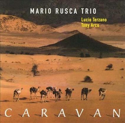 Caravan - CD Audio di Mario Rusca