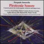 Pirotecnie sonore - CD Audio di Pasquale Innarella