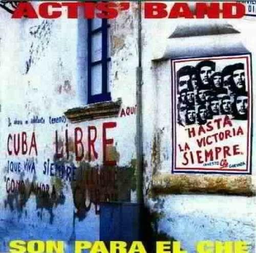 Son Para El Che - CD Audio di Actis Band