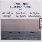 Trois Trios - CD Audio di Claudio Fasoli