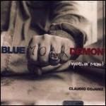 Blue Monk Demon - CD Audio di Claudio Cojaniz