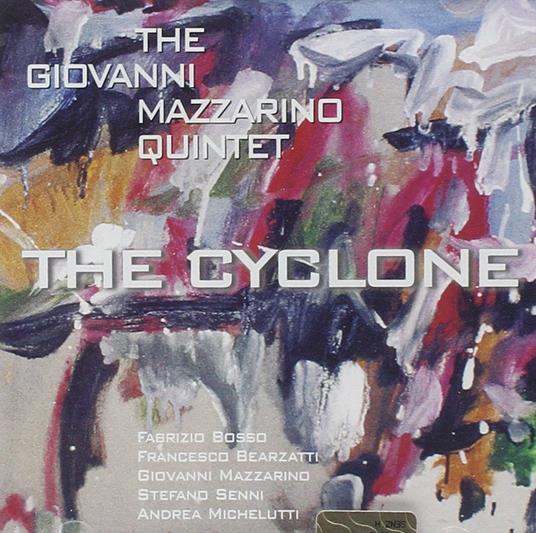 The Cyclone - CD Audio di Giovanni Mazzarino
