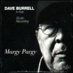 Margy Pargy - CD Audio di Dave Burrell