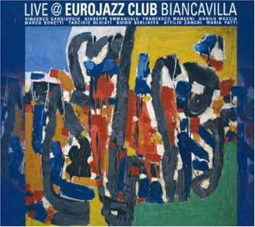 Live at Eurojazz Biancavilla - CD Audio di Giuseppe Emmanuele