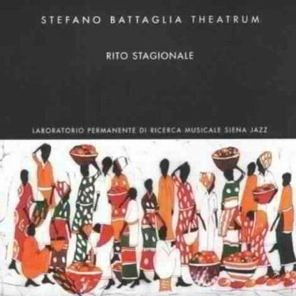 Rito stagionale - CD Audio di Stefano Battaglia