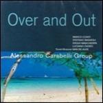 Over and Out - CD Audio di Alessandro Carabelli