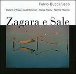 Zagara e Sale - CD Audio di Fulvio Buccafusco