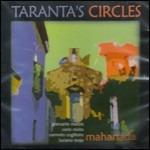 Taranta's Circle - CD Audio di Mahanada