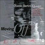 Moving Off - CD Audio di Duccio Bertini