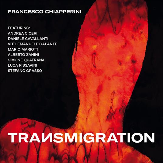 Transmigration - CD Audio di Francesco Chiapperin