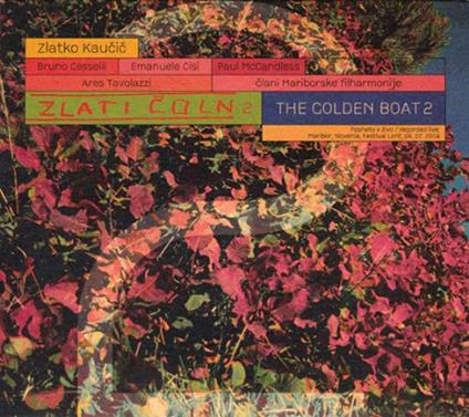 The Golden Boat 2 - CD Audio di Zlatko Kaucic