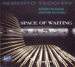 Space of Waiting