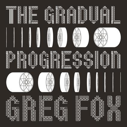 The Gradual Progression - CD Audio di Greg Fox